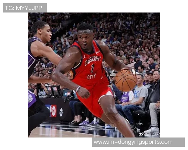 锡安谈球队末节表现提升强烈渴望胜利的决心与信心